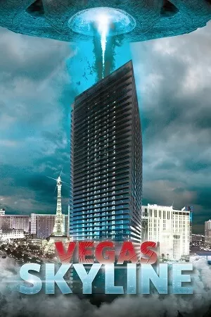 Vegas Skyline (2012) Dual Audio {Hindi-English} 480p [300MB] | 720p [1GB] WEB-DL Full-Movie