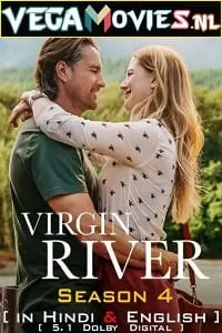 Virgin River – Netflix Original (2022) Season 4 Dual Audio {Hindi-English} 480p | 720p | 1080p WEB-DL