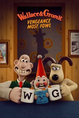 Netflix Wallace & Gromit: Vengeance Most Fowl (2025) WEB-DL Dual Audio {Hindi-English} 480p [350MB] | 720p [750MB] | 1080p [2.2GB]