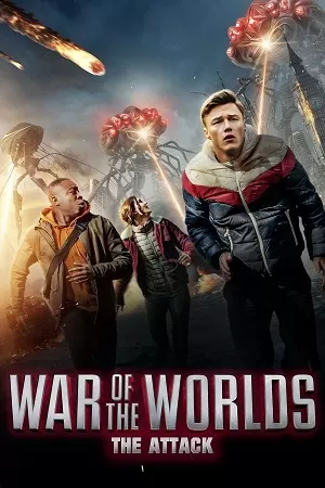 War of the Worlds: The Attack (2023) BluRay Dual Audio {Hindi-English} 480p [310MB] | 720p [880MB] | 1080p [1.9GB]