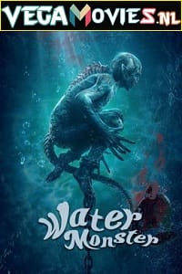 Water Monster (2019) Hindi Dubbed Full Movie 480p [300MB] | 720p [500MB] | 1080p [1.2GB]