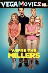 Were the Millers (2013) Dual Audio {Hindi-English} 480p [400MB] | 720p [1.2GB] | 1080p [2.6GB]