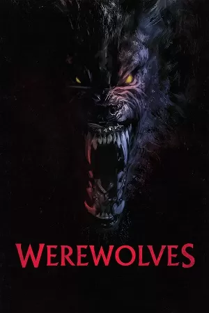 Werewolves (2024) WEB-DL {English With Subtitles} Full Movie 480p [360MB] | 720p [750MB] | 1080p [2GB]