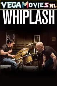 Whiplash (2014) {English with Subtitles} Full Movie WEB-DL 480p [400MB] | 720p [850MB]