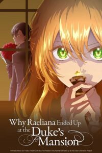 Why Raeliana Ended Up at the Duke’s Mansion (2023) Season 1 [S01E01-12 Added] Multi Audio [Hindi-English-Japanese] 480p | 720p | 1080p WEB-DL