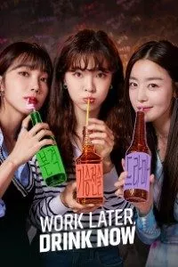 Work Later,Drink Now (Season 1) Hindi ORG Dubbed Complete K-Drama Series 480p | 720p WEB-DL