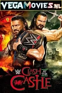 WWE Clash at the Castle PPV 3rd September (2022) WWE Special Show 480p [1GB] | 720p [2GB] HDRip