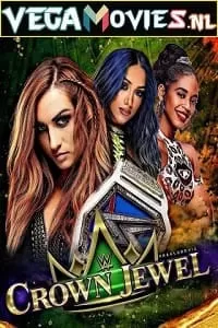 WWE Crown Jewel (2021) Full WWE Special Show 480p [900MB] | 720p [1.8GB] HDRip