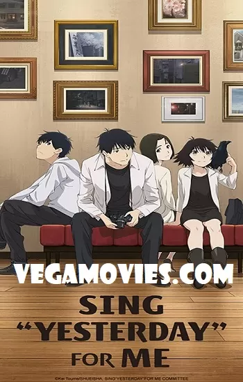 Sing “Yesterday” for Me {Yesterday wo Utatte} (2020) English Subbed 480p [70MB] | 720p [120MB] WEB-DL