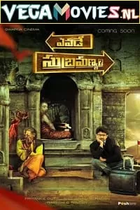 Yevade Subramanyam (2015) Hindi-Dubbed Full Movie 480p [500MB] | 720p [1.4GB] | 1080p [2.8GB]