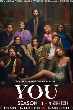 Netflix You (Season 1 – 4) [Part 02 Added] Dual Audio {Hindi + English} Complete WEB Series 480p | 720p | 1080p HDRip