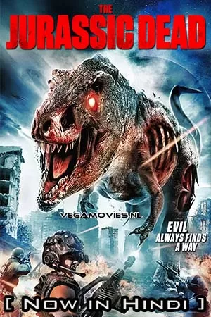 Z/Rex: The Jurassic Dead (2017) Hindi ORG. Dubbed Full Movie WEB-DL 480p [270MB] | 720p [800MB] | 1080p [2GB]