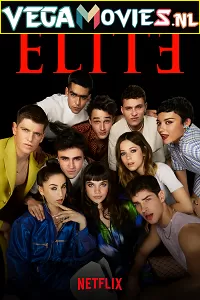 Elite (2021) Season 4 English Complete Netflix WEB Series 720p [250MB] WEB-DL