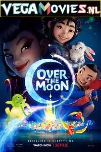 Over the Moon (2020) Dual Audio {Hindi-English} 480p [300MB] | 720p [850MB] | 1080p [2GB]