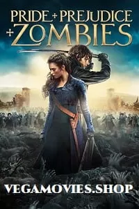 Pride and Prejudice and Zombies (2016) Dual Audio {Hin-Eng} 480p [350MB] | 720p [900MB] | 1080p [1.8GB]