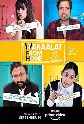 Wakaalat From Home (2020) Season 1 Hindi Complete AMZN WEB Series 480p | 720p WEB-DL