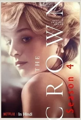 The Crown (2020) Season 4 Hindi Dubbed Complete Netflix WEB Series 480p | 720p WEB-DL