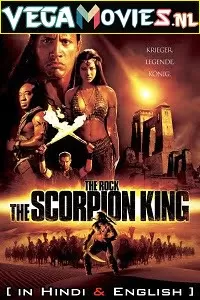 The Scorpion King (2002) Dual Audio {Hindi-English} 480p [320MB] | 720p [750MB] | 1080p [3.4GB]