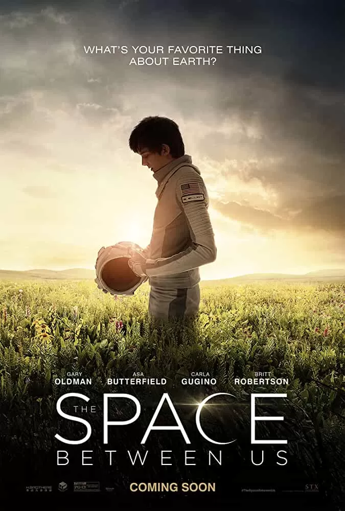 The Space Between Us (2017) Full Movie In English 720p BluRay