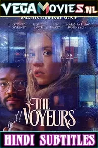 [18+] The Voyeurs (2021) English [5.1 DD Audio With Hindi Subtitle] 480p [350MB] | 720p [950MB] | 1080p [2.2GB]