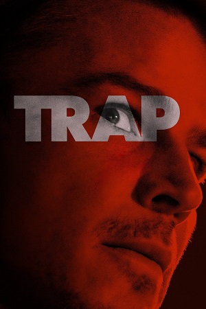 Trap (2024) {English with Subtitles} Full Movie WEB-DL 480p [300MB] | 720p [850MB] | 1080p [2GB]