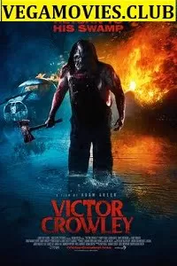 Victor Crowley (2017) Full Movie In English 480p [300MB] | 720p [700MB]