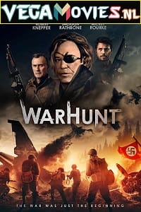 WarHunt (2022) English Full Movie 480p [300MB] | 720p [800MB] | 1080p [1.4GB]